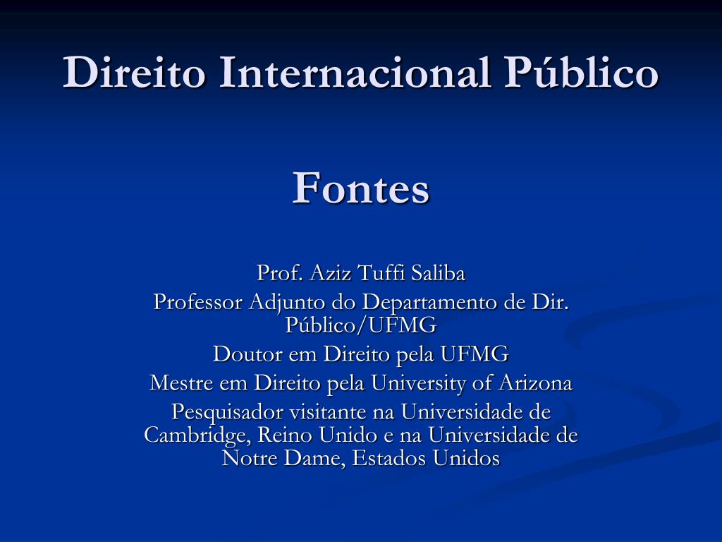 PPT - Direito Internacional Público Fontes PowerPoint Presentation ...