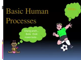 basic human processes