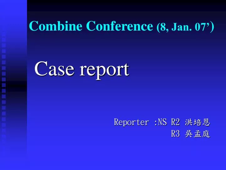 combine conference 8 jan 07