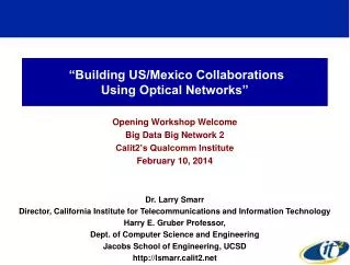 “Building US/Mexico Collaborations Using Optical Networks”