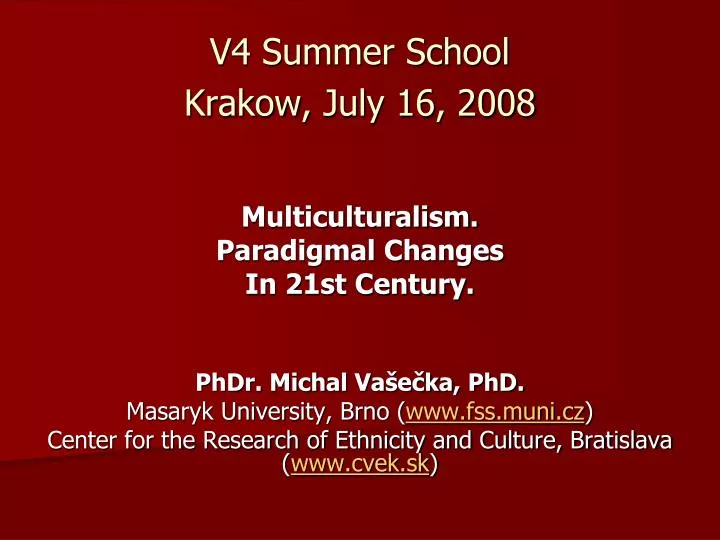 v4 summer school krakow july 16 2008