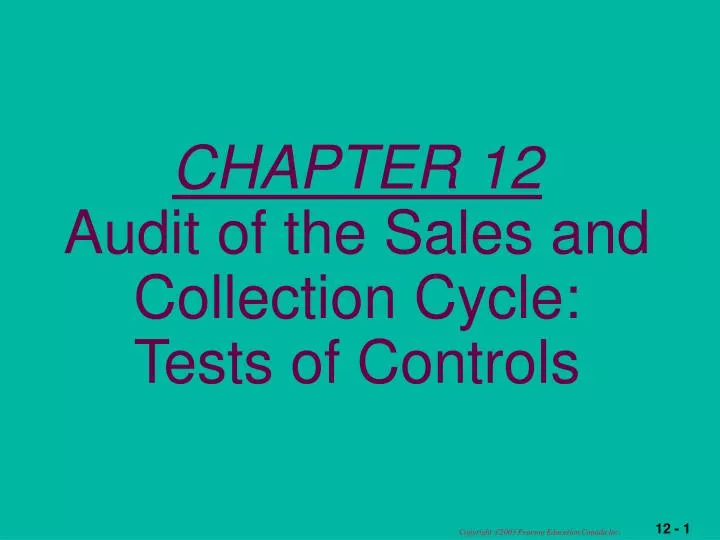 chapter 12 audit of the sales and collection cycle tests of controls
