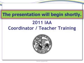 2011 IAA Coordinator / Teacher Training