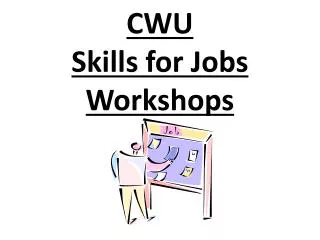CWU Skills for Jobs Workshops