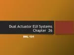 Dual Actuator EUI Systems Chapter 26 - slide 1