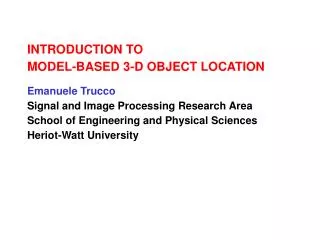 INTRODUCTION TO MODEL-BASED 3-D OBJECT LOCATION