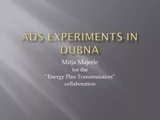 ADS experiments in Dubna