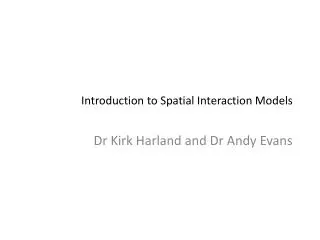 Introduction to Spatial Interaction Models