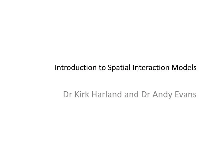 introduction to spatial interaction models
