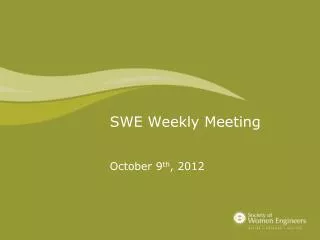SWE Weekly Meeting