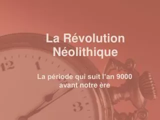 la r volution n olithique