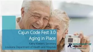 Cajun Code Fest 3.0 Aging in Place