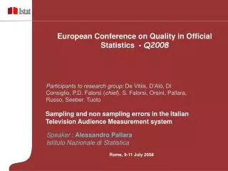 Sampling and non sampling errors in the Italian Television Audience Measurement system