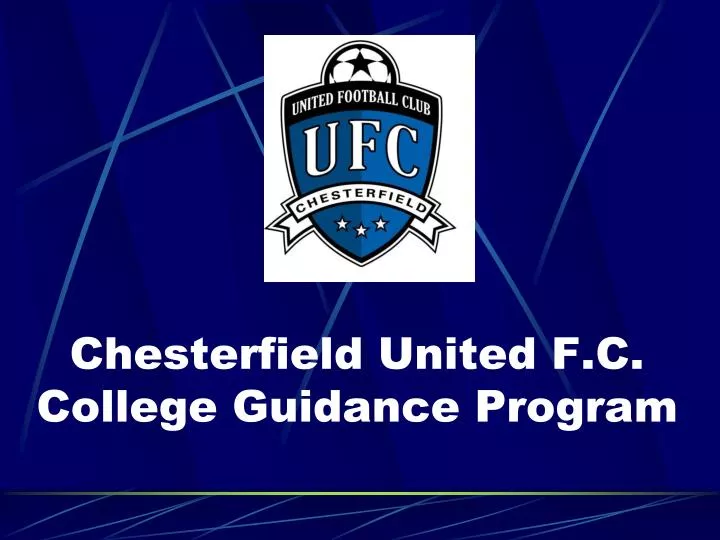 chesterfield united f c college guidance program
