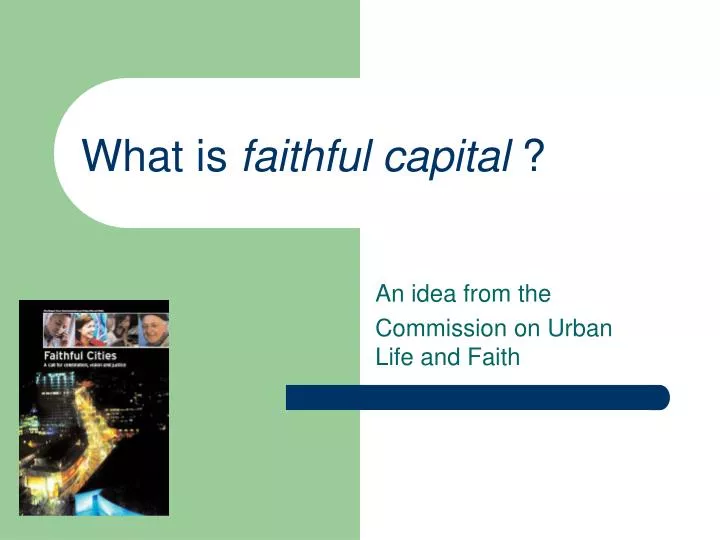what is faithful capital