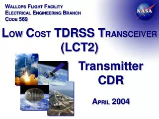 L OW C OST TDRSS T RANSCEIVER (LCT2)