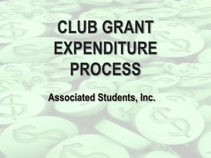 club grant expenditure process