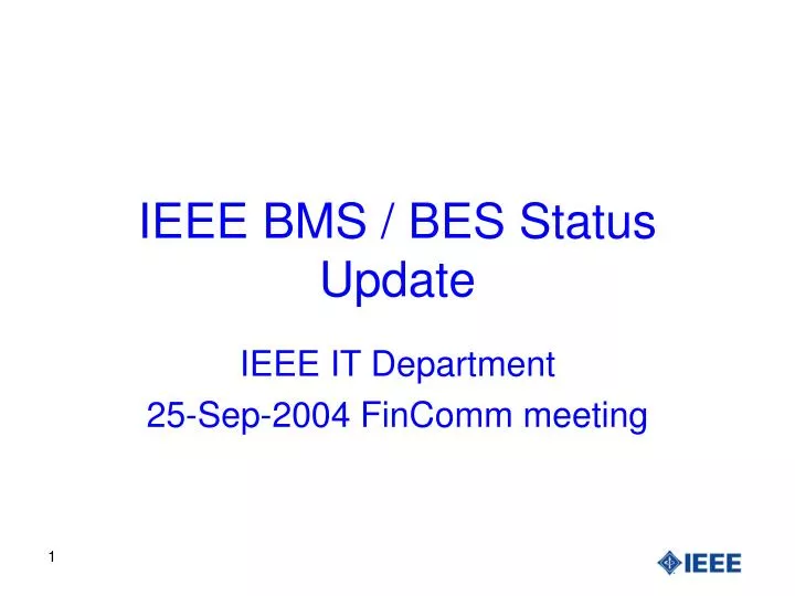 ieee bms bes status update