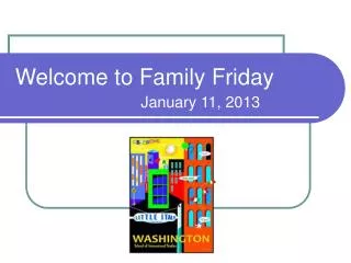Welcome to Family Friday