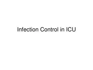 Infection Control in ICU