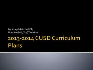2013-2014 CUSD Curriculum Plans
