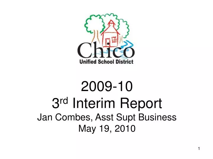 2009 10 3 rd interim report jan combes asst supt business may 19 2010