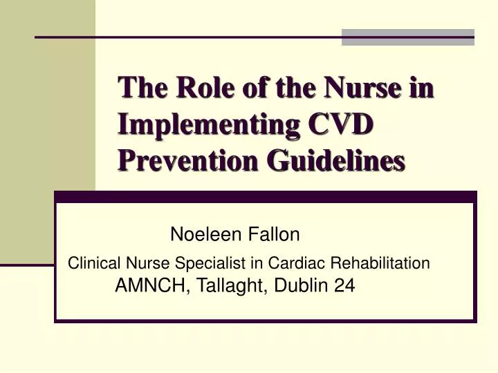 the role of the nurse in implementing cvd prevention guidelines
