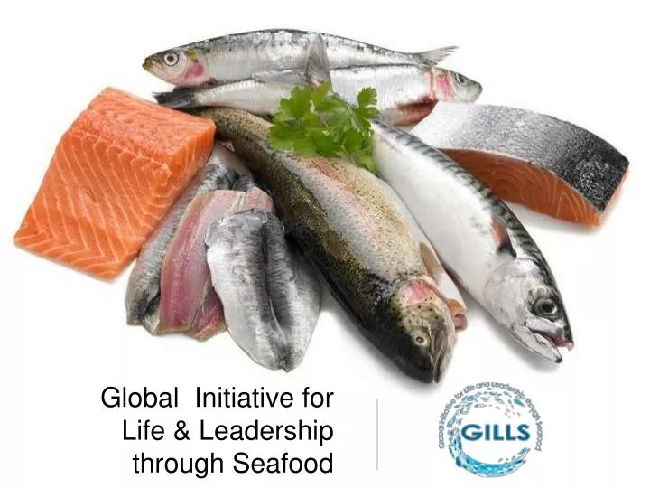 global initiative for life leadership through seafood