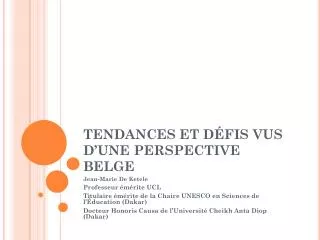 tendances et d fis vus d une perspective belge