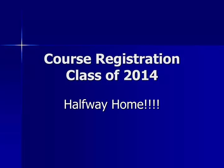 course registration class of 2014