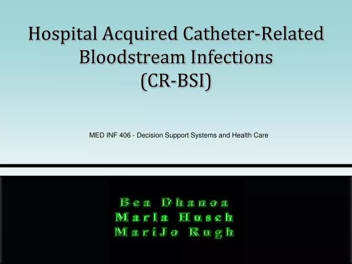 hospital acquired catheter related bloodstream infections cr bsi