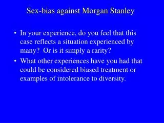 Sex-bias against Morgan Stanley