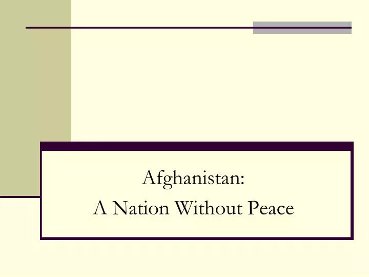afghanistan a nation without peace