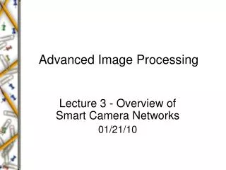 Advanced Image Processing