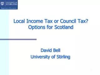 Local Income Tax or Council Tax? Options for Scotland