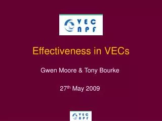 Effectiveness in VECs