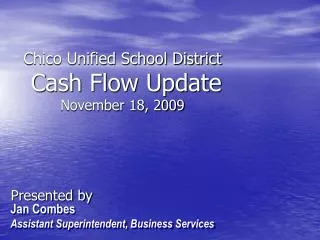 Chico Unified School District Cash Flow Update November 18, 2009
