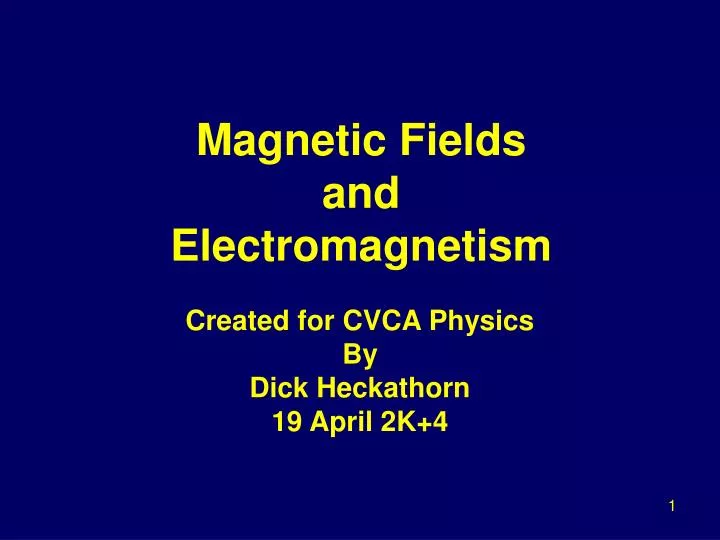 magnetic fields and electromagnetism