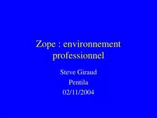 zope environnement professionnel