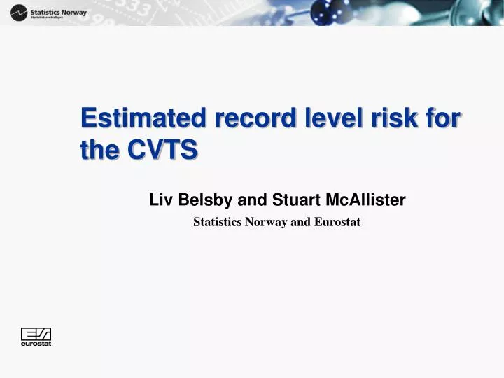 estimated record level risk for the cvts