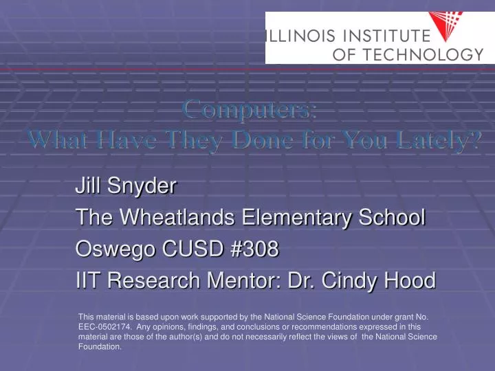 jill snyder the wheatlands elementary school oswego cusd 308 iit research mentor dr cindy hood