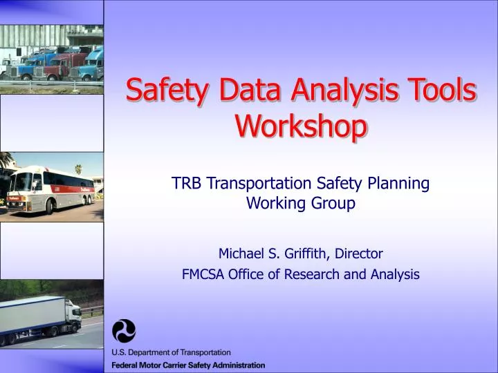 safety data analysis tools workshop