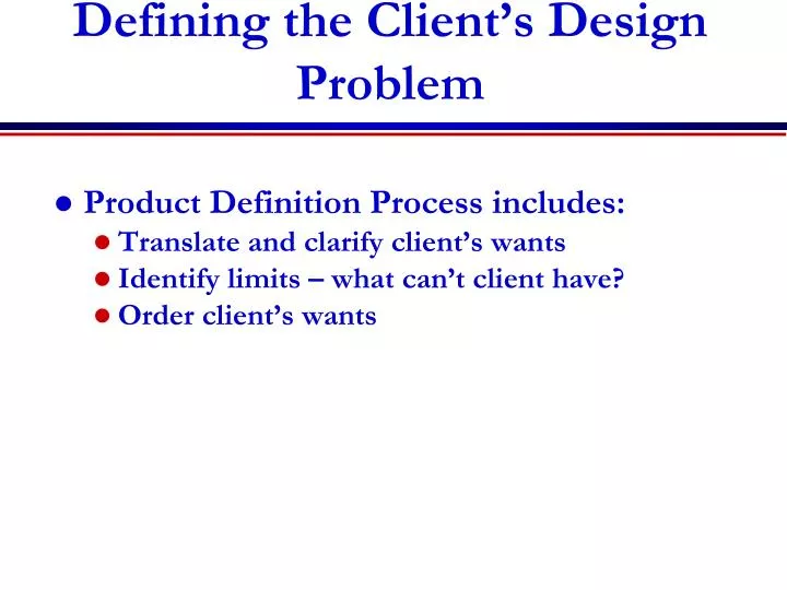 defining the client s design problem