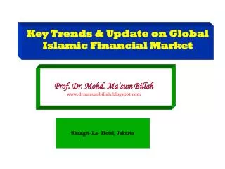 Key Trends &amp; Update on Global Islamic Financial Market