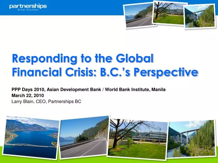 responding to the global financial crisis b c s perspective