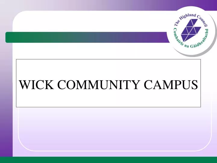 wick community campus