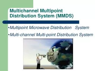 multichannel multipoint distribution system mmds