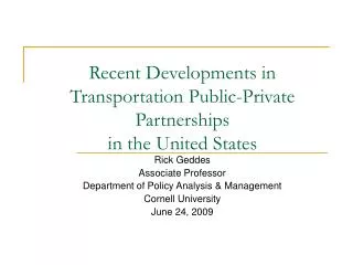 Recent Developments in Transportation Public-Private Partnerships in the United States