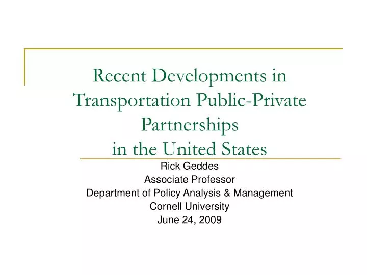 recent developments in transportation public private partnerships in the united states