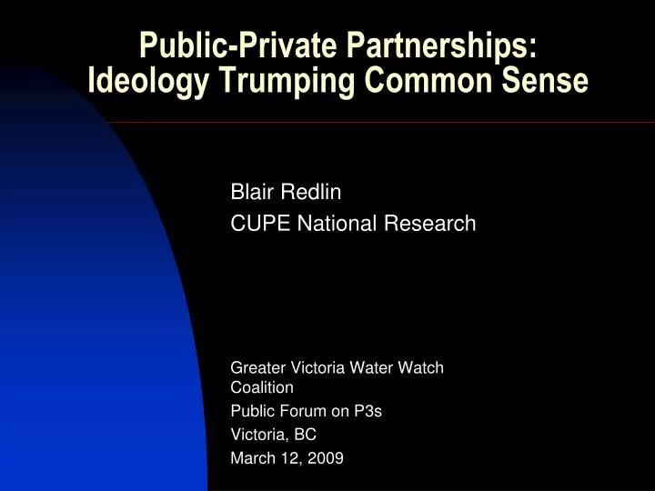 public private partnerships ideology trumping common sense